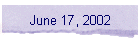 June 17, 2002