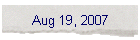 Aug 19, 2007
