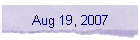 Aug 19, 2007