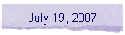 July 19, 2007