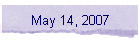 May 14, 2007