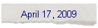 April 17, 2009