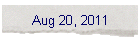 Aug 20, 2011