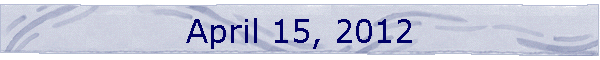 April 15, 2012
