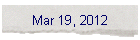 Mar 19, 2012