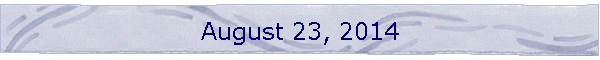 August 23, 2014