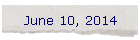 June 10, 2014