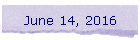 June 14, 2016