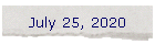 July 25, 2020