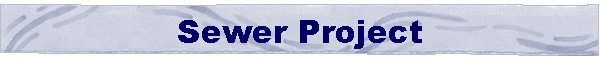Sewer Project